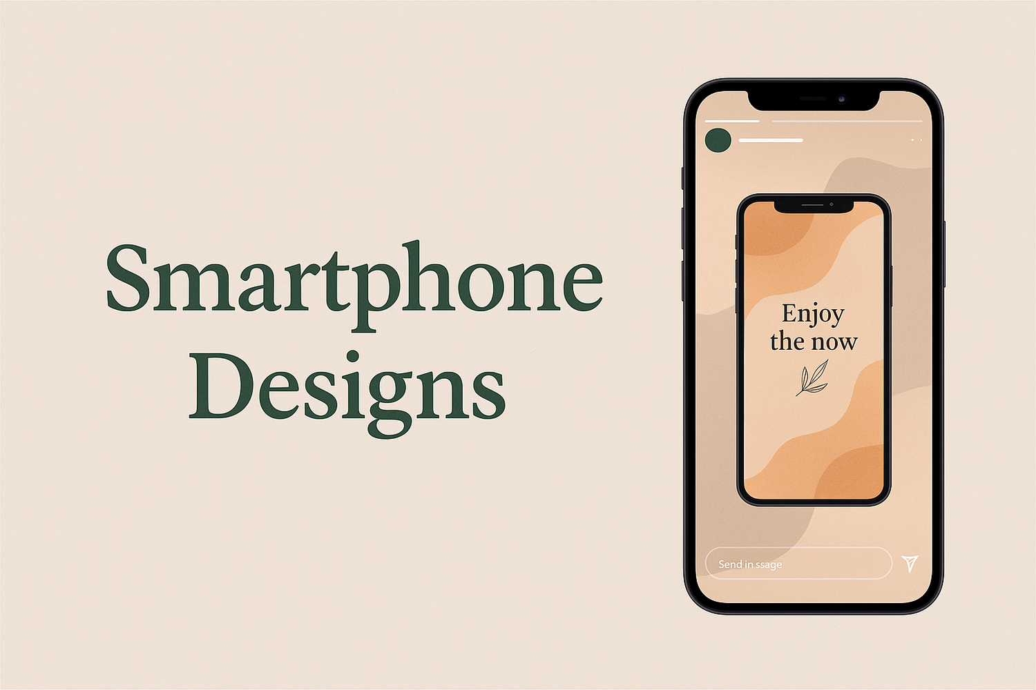 Smartphone Designs
